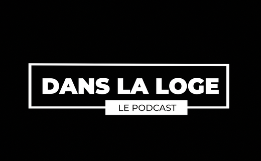 Le Podcast DANS LA LOGE de retour en 2025